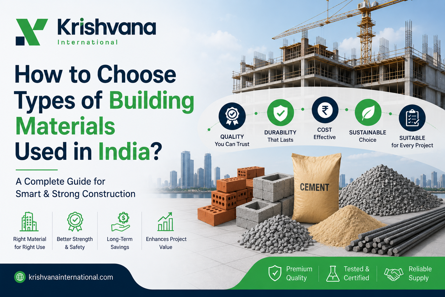 How to Choose Types of Building Materials Used in India?
